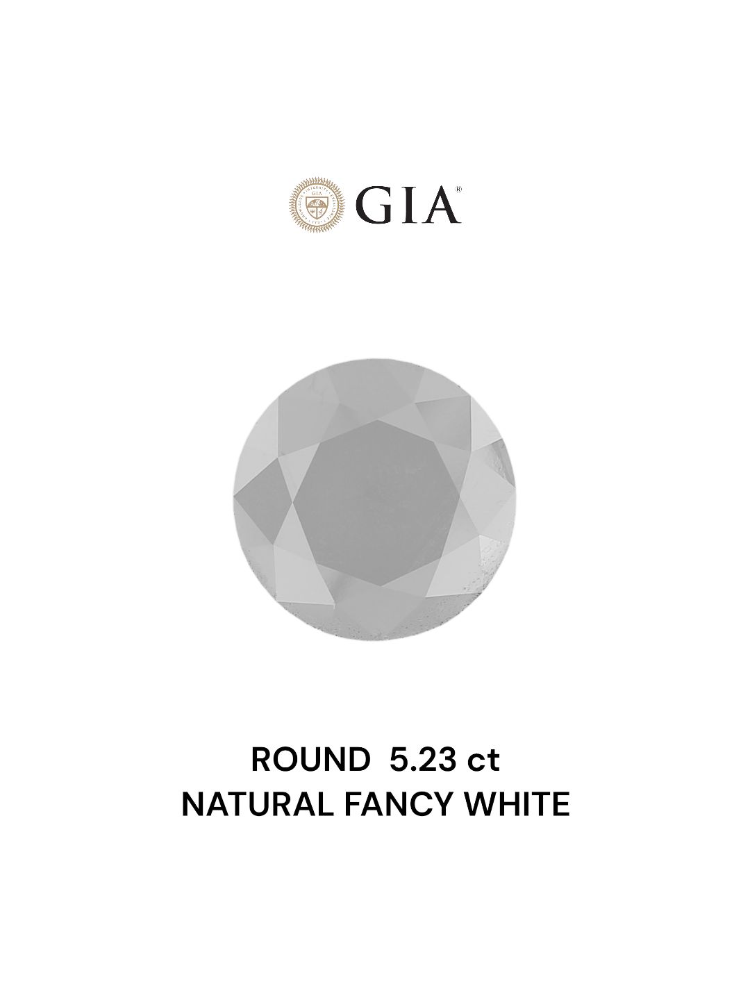 Rond · 5.23 ct · Fancy White · VVS2